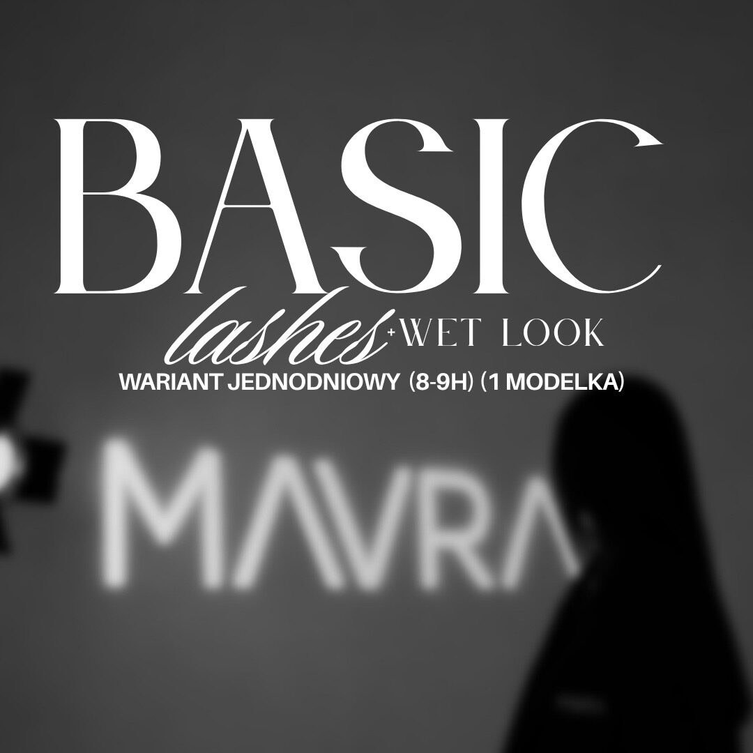 BASIC LASHES + WET LOOK grupowe