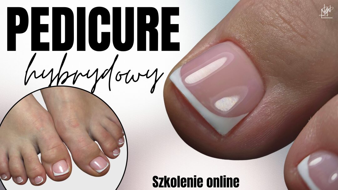 Pedicure hybrydowy