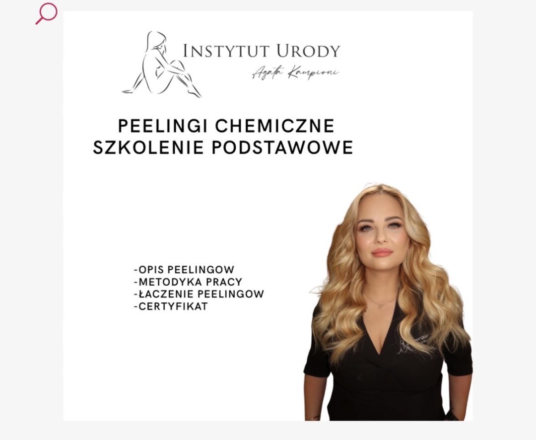 PEELINGI CHEMICZNE – SZKOLENIE PODSTAWOWE