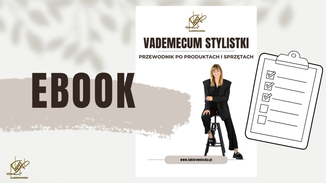 Ebook Vademecum stylistki – Przewodnik po produktach i sprzętach