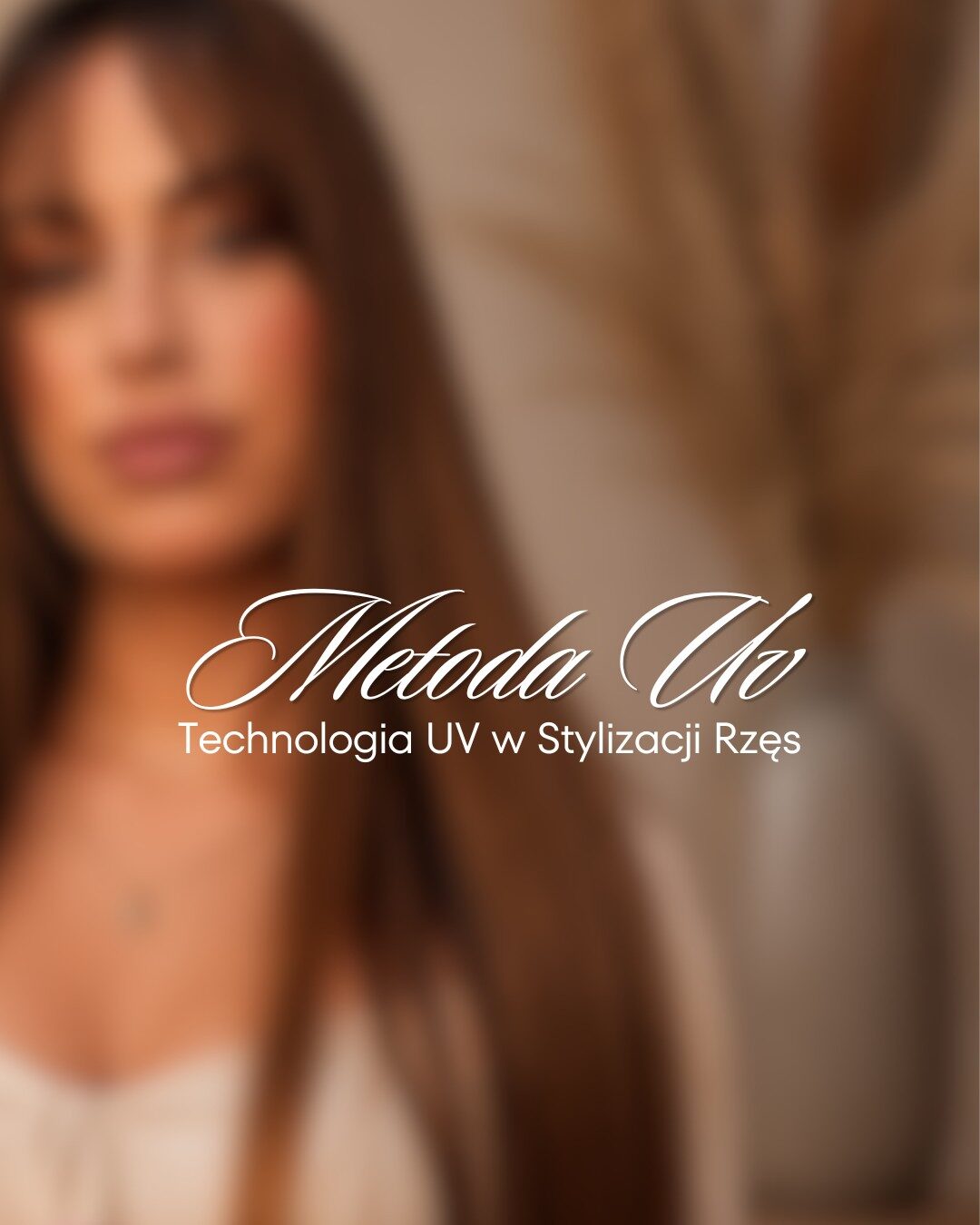 Technologia UV W Stylizacji Rzęs