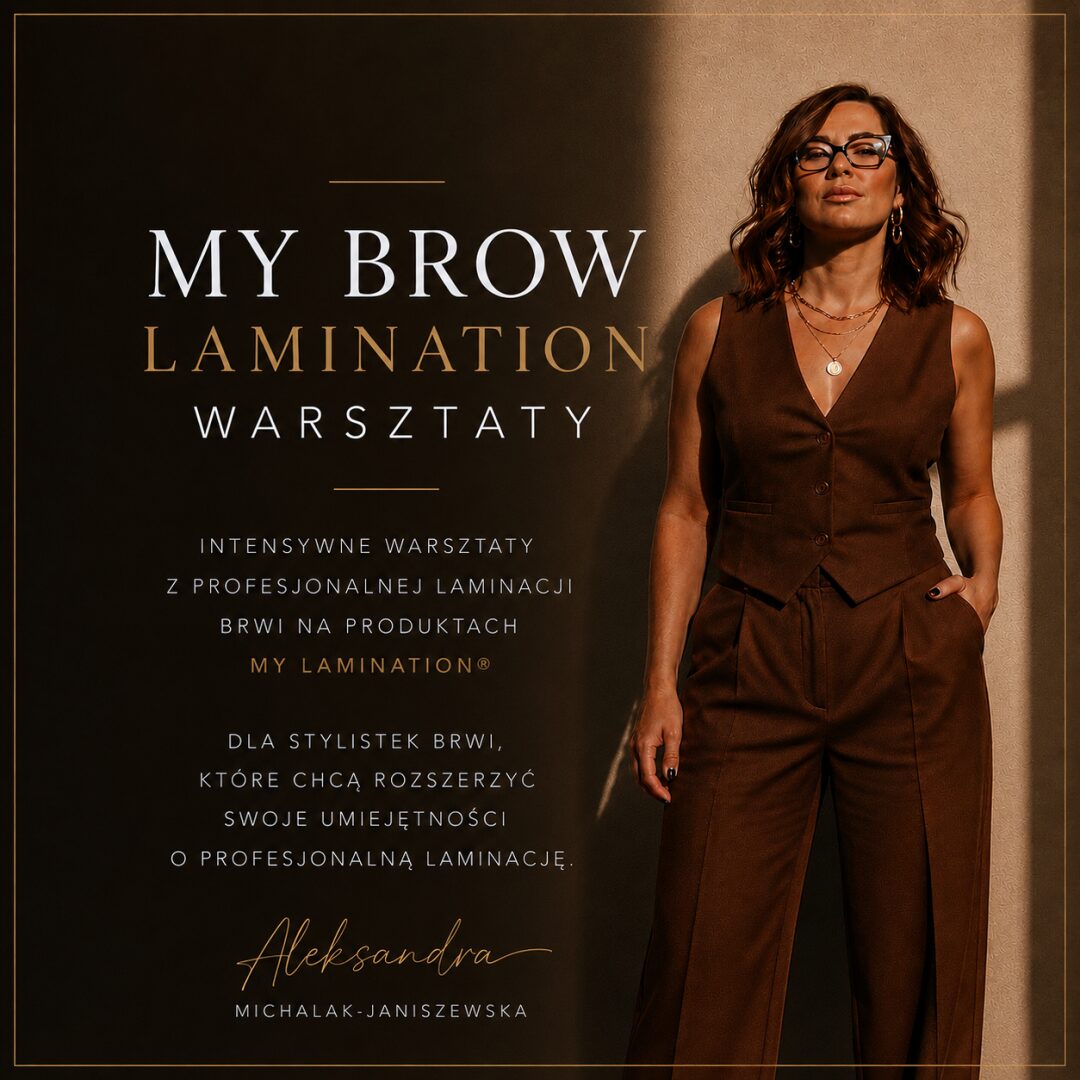 MY BROW LAMINATION WARSZTATY