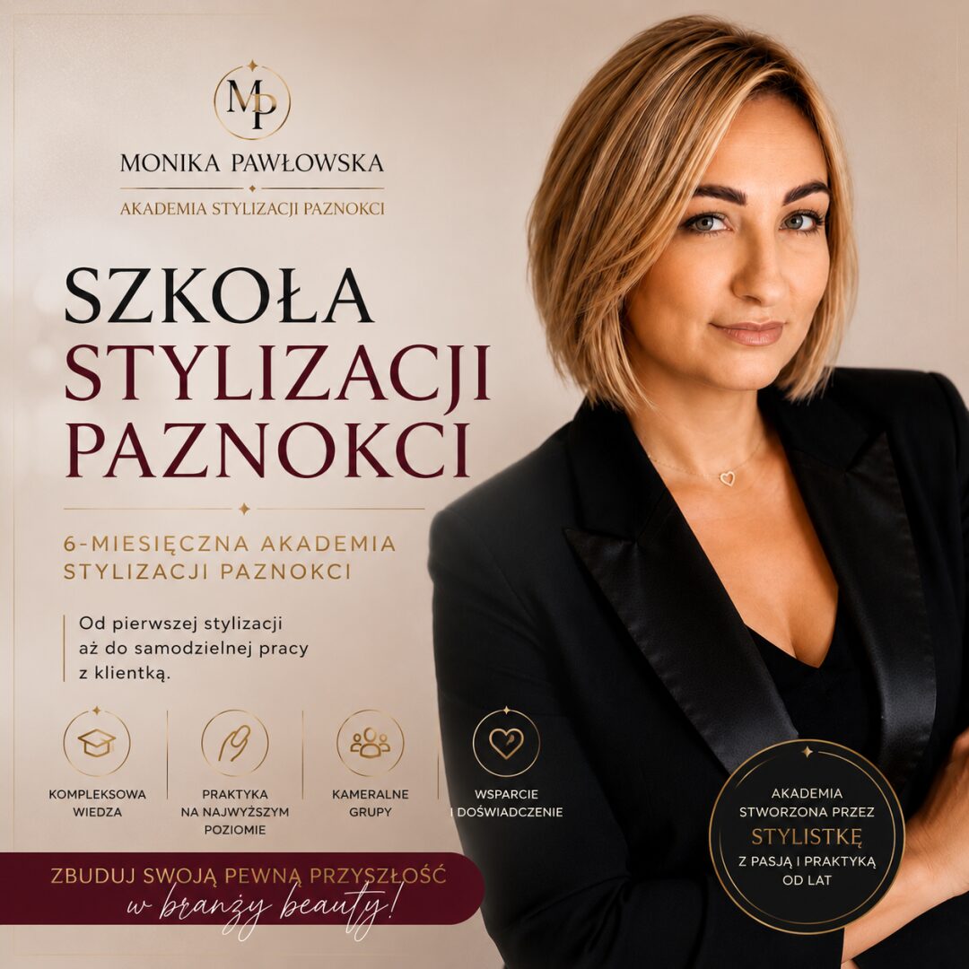 AKADEMIA STYLIZACJI PAZNOKCI