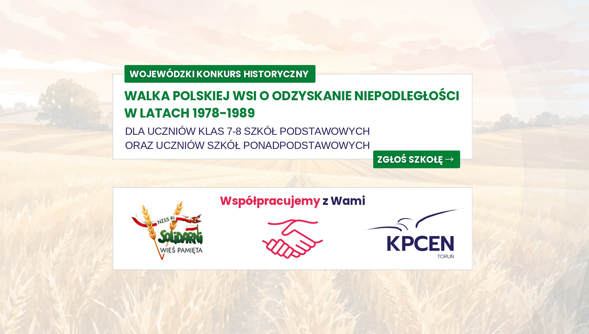 Walka polskiej wsi o odzyskanie niepodległości w latach 1978–1989 - konkurs historyczny