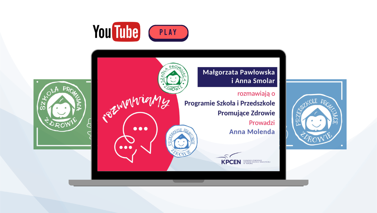 Posłuchaj o programie Szkoła i Przedszkole Promujące Zdrowie