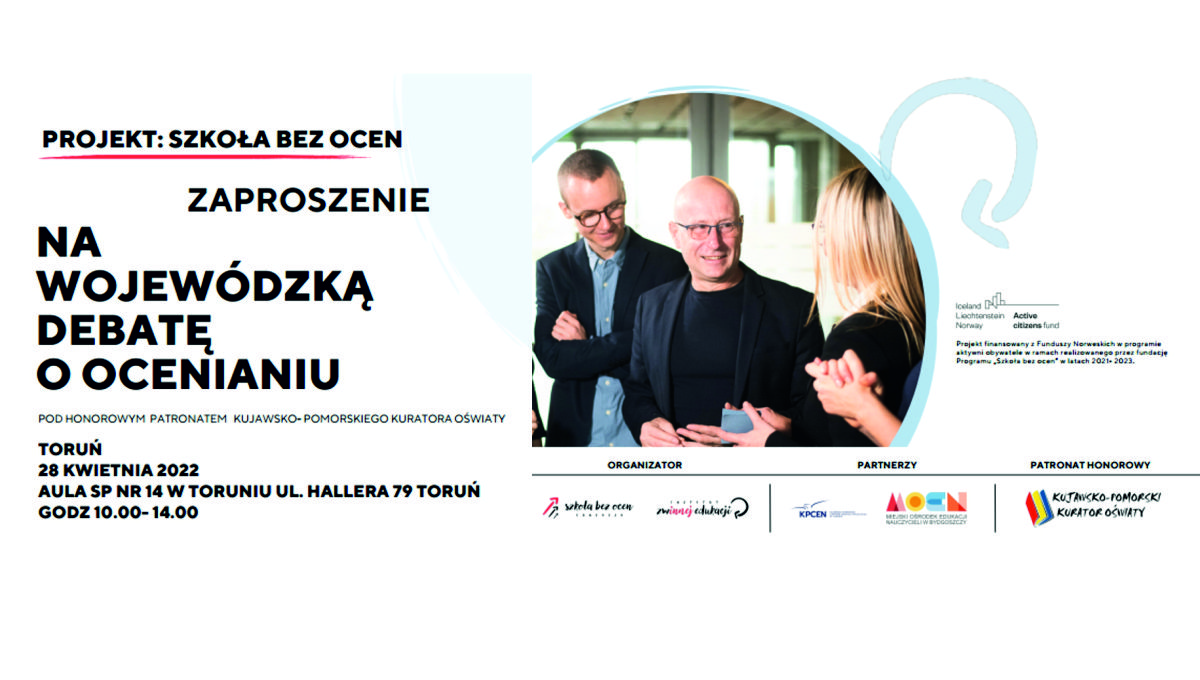 Doceniaj, a nie oceniaj – razem z Fundacją Szkoła Bez Ocen zapraszamy do udziału w debacie