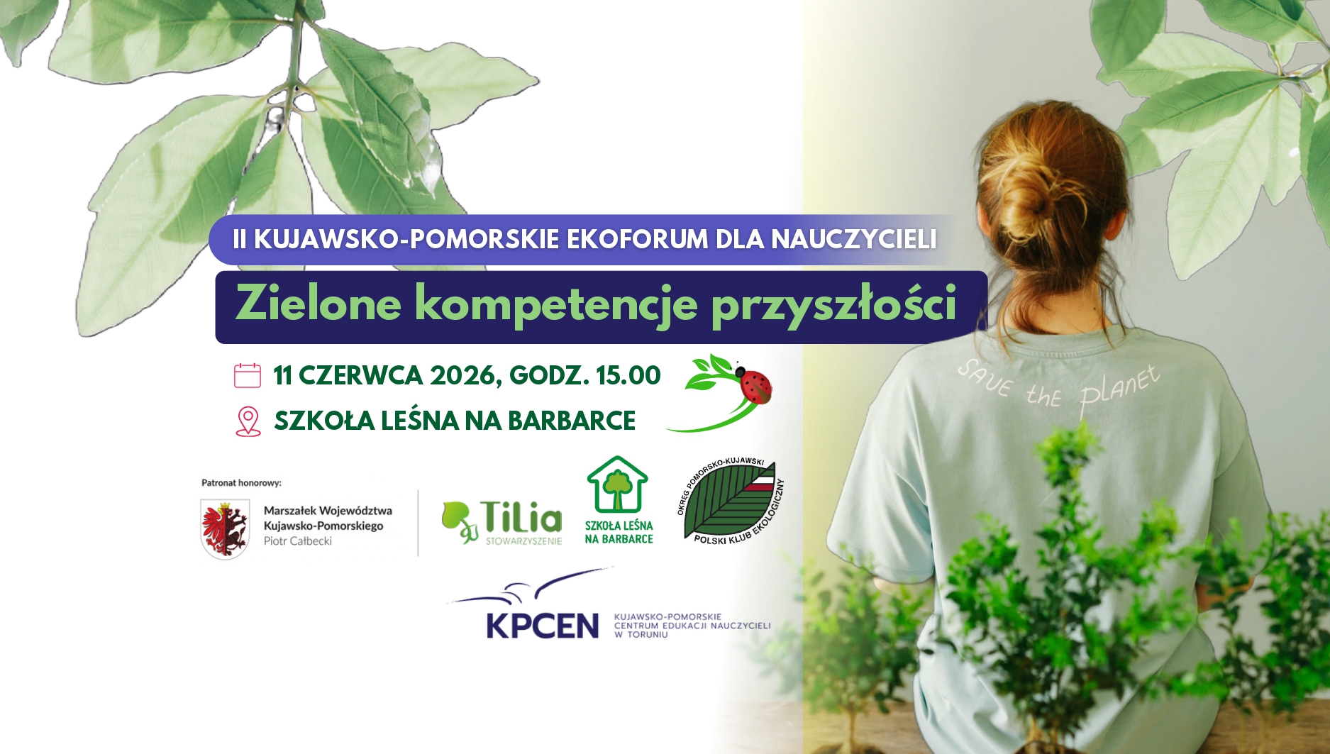II Kujawsko-Pomorskie Ekoforum dla Nauczycieli „Zielone kompetencje przyszłości” – relacja z konferencji