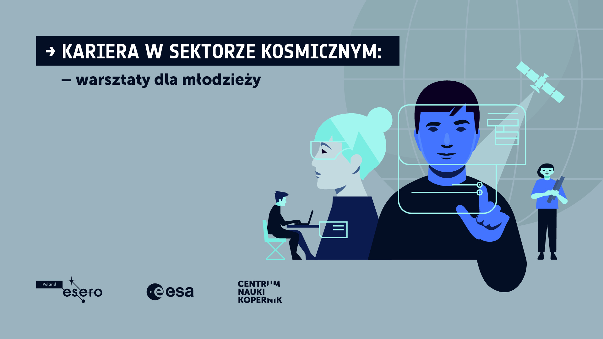 Kariera w sektorze kosmicznym - warsztaty online dla młodzieży