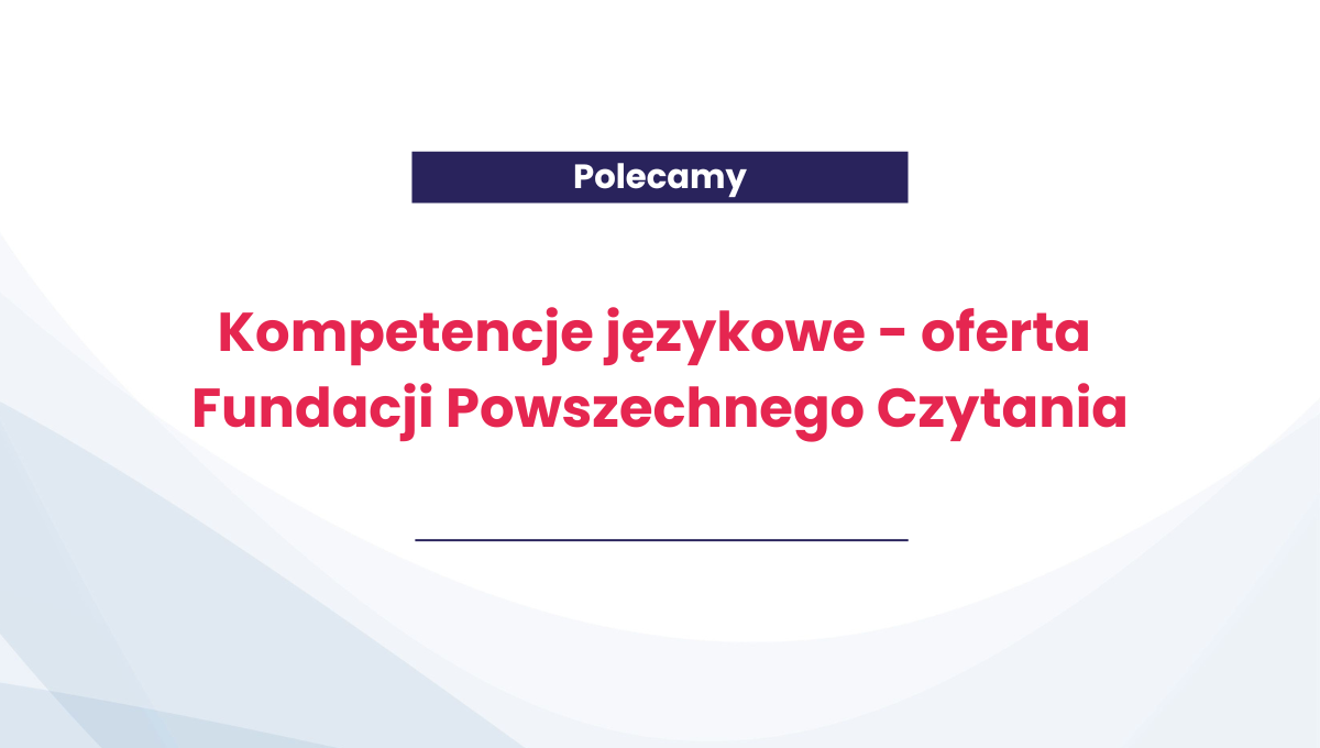 Kompetencje językowe - nowa podstawa programowa