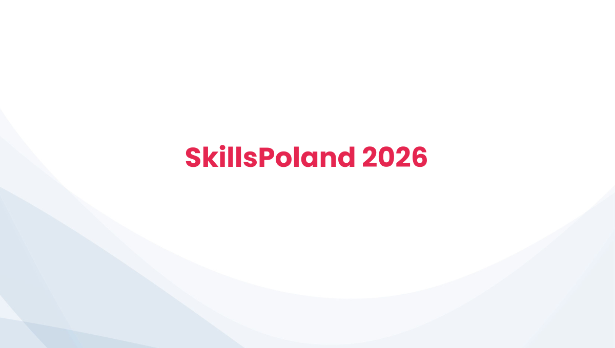 SkillsPoland 2026 - konkurs umiejętności zawodowych