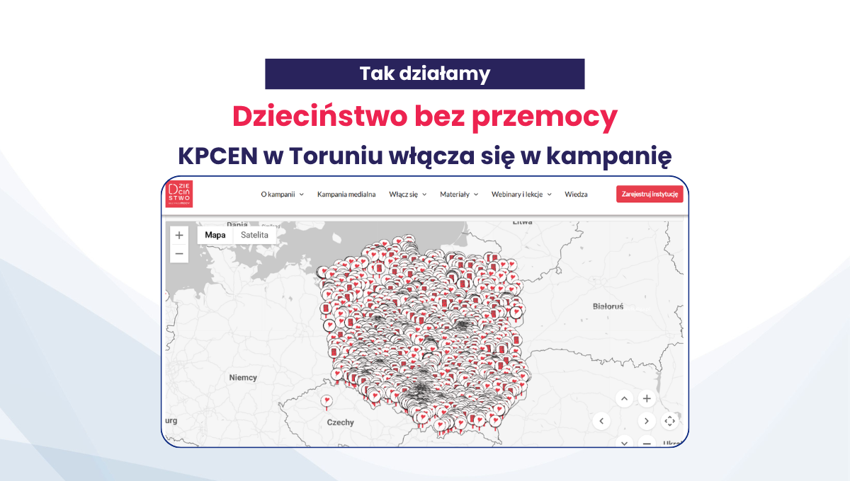 Dzieciństwo bez przemocy - działamy w ramach kampanii