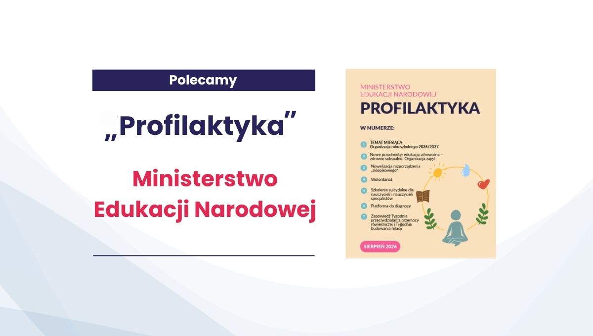 „Profilaktyka” – MEN poleca nowy numer