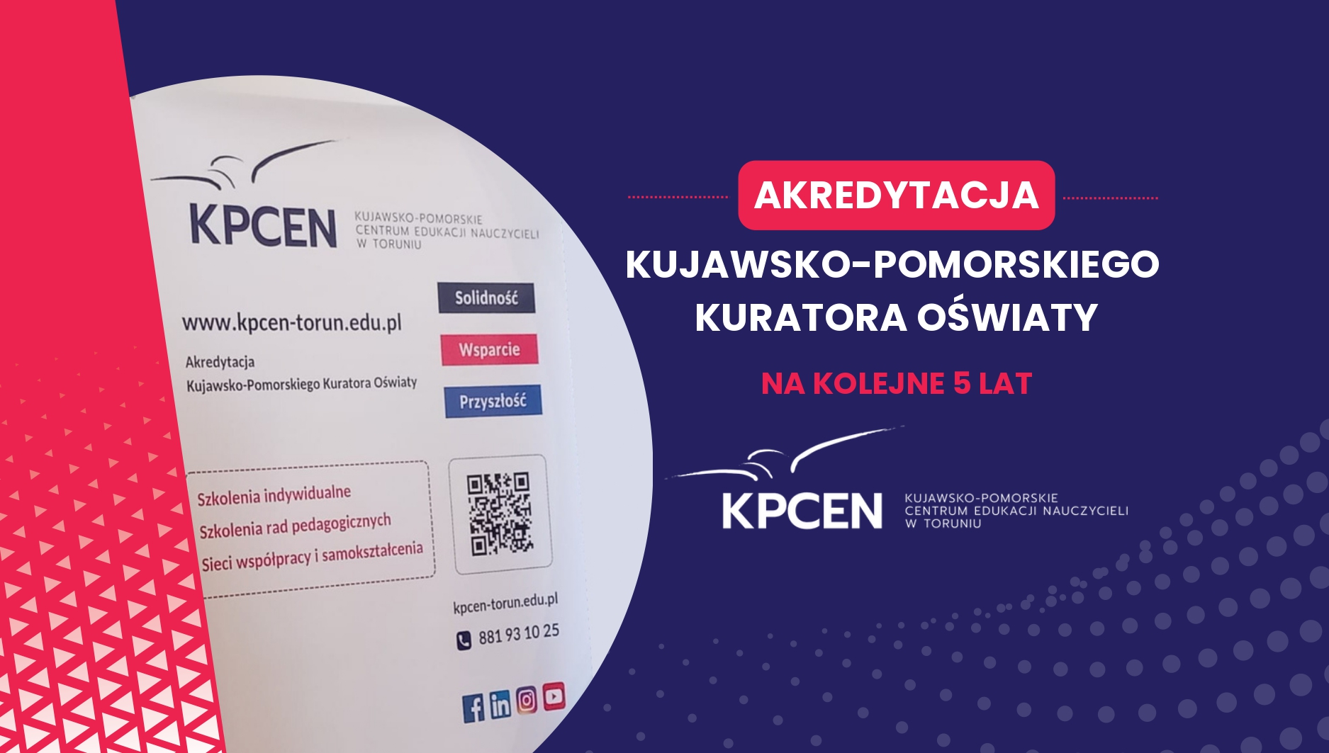 Kujawsko-Pomorskie Centrum Edukacji Nauczycieli w Toruniu z akredytacją Kujawsko-Pomorskiego Kuratora Oświaty