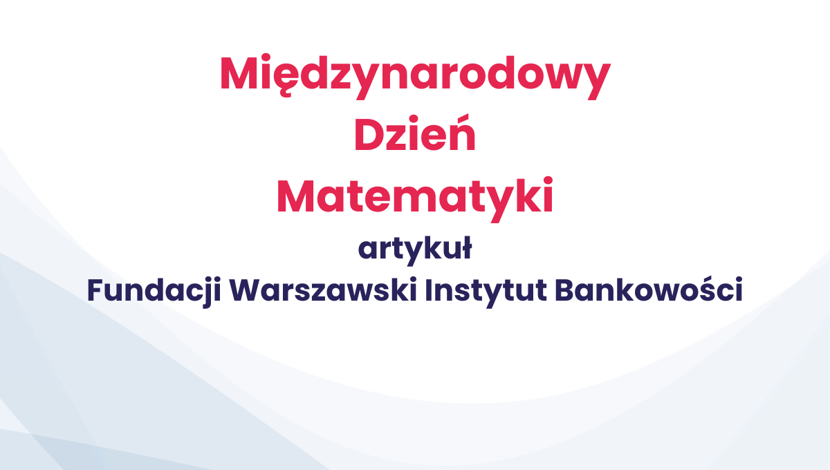 Międzynarodowy Dzień Matematyki